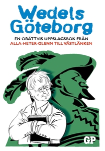 Wedels Göteborg: En orättvis uppslagsbok från A