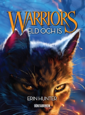 Warriors. Eld och is (e-bok) av Erin Hunter