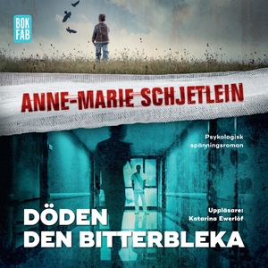 Döden den bitterbleka (ljudbok) av Anne-Marie S