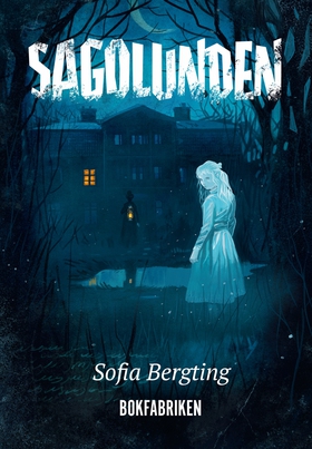 Sagolunden (e-bok) av Sofia Bergting