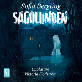 Sagolunden (ljudbok) av Sofia Bergting