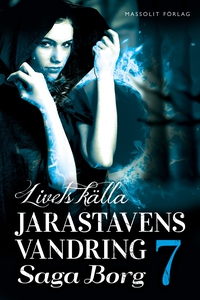 Jarastavens vandring 7 - Livets källa (e-bok) a