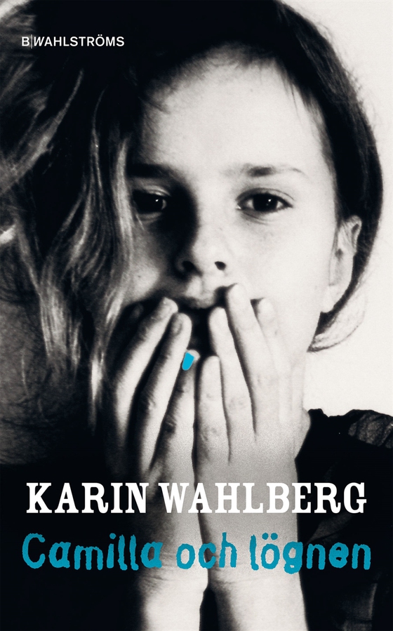 Camilla 1 - Camilla och lögnen