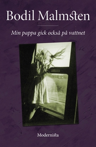 Min pappa gick också på vattnet (e-bok) av Bodi