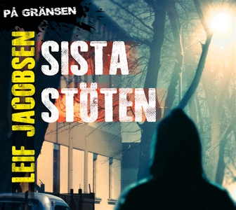 Sista stöten (ljudbok) av Leif Jacobsen