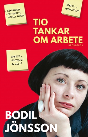 Tio tankar om arbete (e-bok) av Bodil Jönsson