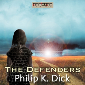 The Defenders (ljudbok) av Philip K. Dick