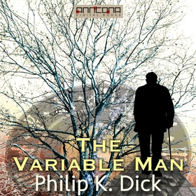 The Variable Man (ljudbok) av Philip K. Dick
