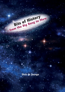 Bits of History - from the Big Bang to Now (e