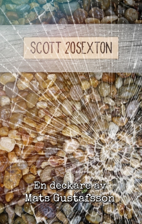 Scott 20sexton (e-bok) av Mats Gustafsson