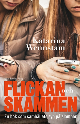 Flickan och skammen (e-bok) av Katarina Wennsta