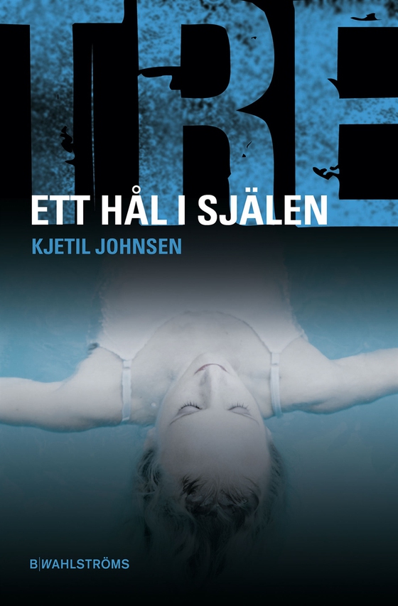 Tre 1 - Ett hål i själen
