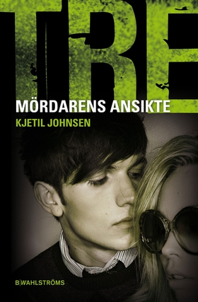 Tre 9 - Mördarens ansikte (e-bok) av Kjetil Joh
