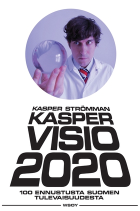 Kaspervisio 2020 (e-bok) av Kasper Strömman