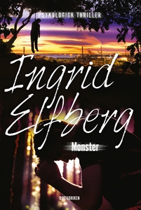 Monster (e-bok) av Ingrid Elfberg