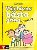 Världens bästa gäng – Scenskräck