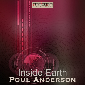 Inside Earth (ljudbok) av Poul W. Anderson