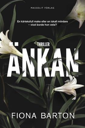 Änkan (e-bok) av Fiona Barton, Anna Maria Käll