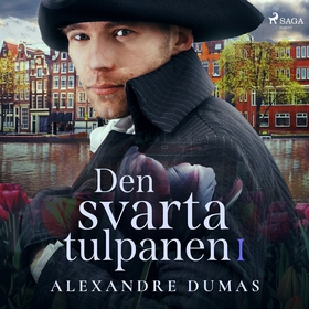 Den svarta tulpanen I (ljudbok) av Alexandre Du