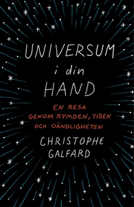Universum i din hand (e-bok) av Christophe Galf