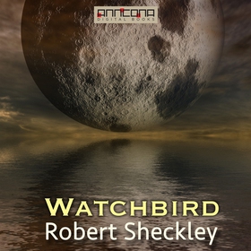 Watchbird (ljudbok) av Robert Sheckley