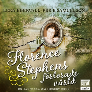 Florence Stephens förlorade värld (ljudbok) av