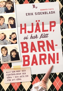 Hjälp, vi har fått barnbarn! (e-bok) av Erik Si