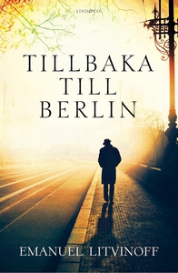 Tillbaka till Berlin (e-bok) av Emanuel Litvino