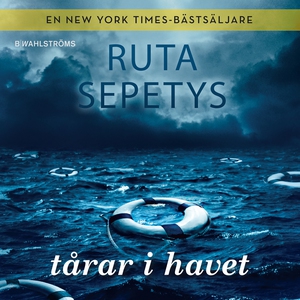 Tårar i havet (ljudbok) av Ruta Sepetys