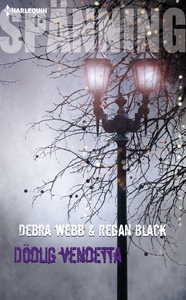 Dödlig vendetta (e-bok) av Debra & Regan Webb &