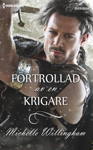 Förtrollad av en krigare (e-bok) av Michelle Wi