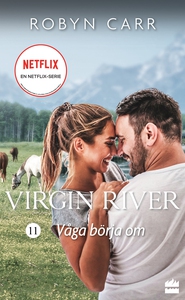 Våga börja om (e-bok) av Robyn Carr
