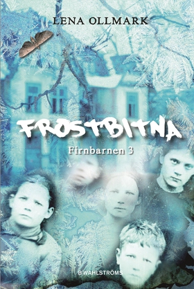Frostbitna (e-bok) av Lena Ollmark
