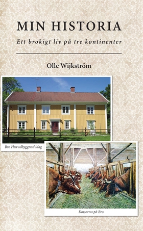 Min historia (e-bok) av Olle Wijkström