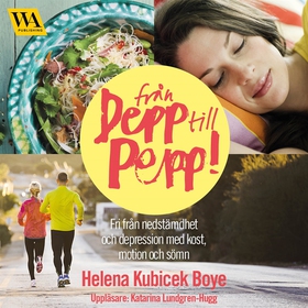Från depp till pepp! (ljudbok) av Helena Kubice