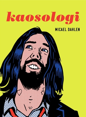 Kaosologi (e-bok) av Micael Dahlen