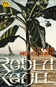 Efter monsunen (ljudbok) av Robert Karjel
