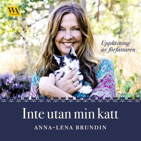 Inte utan min katt (ljudbok) av Anna-Lena Brund