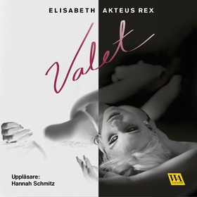 Valet (ljudbok) av Elisabeth Akteus Rex