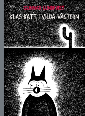 Klas Katt i Vilda Västern (e-bok) av Gunnar Lun