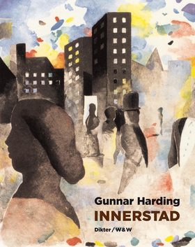 Innerstad : Dikter (e-bok) av Gunnar Harding