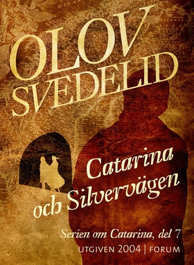 Catarina och Silvervägen (e-bok) av Olov Svedel