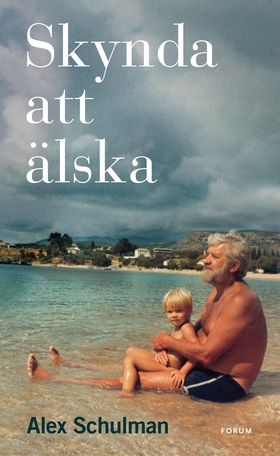 Skynda att älska (e-bok) av Alex Schulman