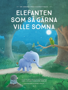 Elefanten som så gärna ville somna : en annorlu