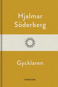 Gycklaren (e-bok) av Hjalmar Söderberg