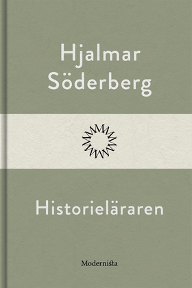 Historieläraren (e-bok) av Hjalmar Söderberg