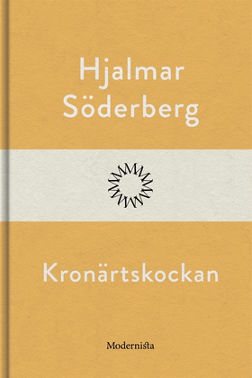 Kronärtskockan (e-bok) av Hjalmar Söderberg