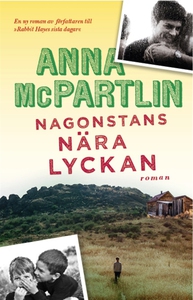 Någonstans nära lyckan (e-bok) av Anna McPartli