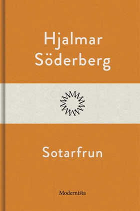 Sotarfrun (e-bok) av Hjalmar Söderberg