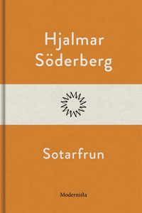 Sotarfrun (e-bok) av Hjalmar Söderberg